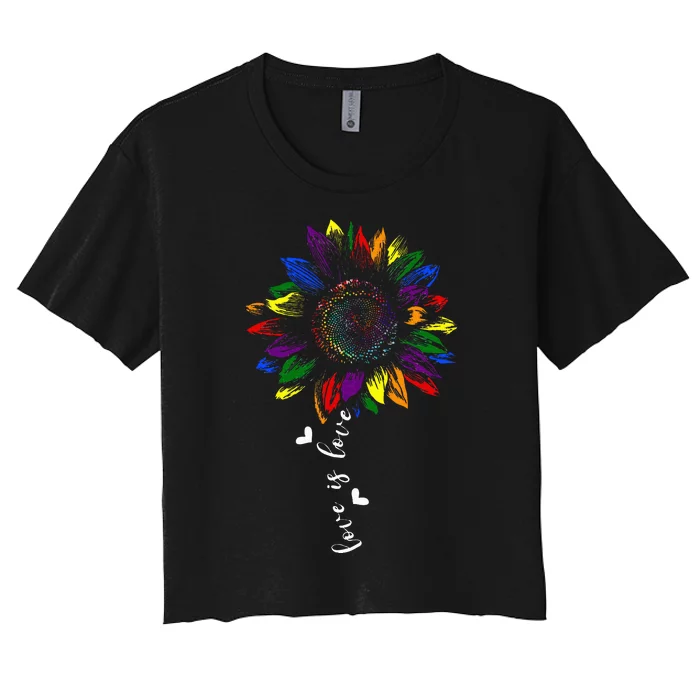 Rainbow Sunflower Love Is Love Lgbt G.A.Y Lesbian Pride Women's Crop Top Tee