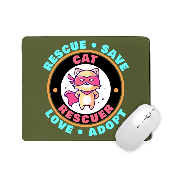 Rescue Save Love Adopt Cute Cat Lovers Animal Rescuer Mousepad