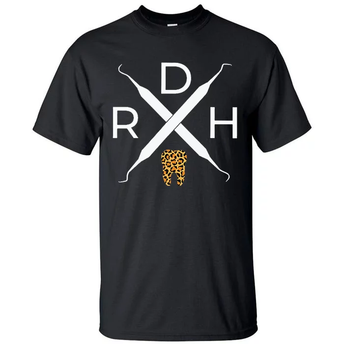 Rdh Scaler Logo With Leopard Print Tooth Dental Hygienist Tall T-Shirt