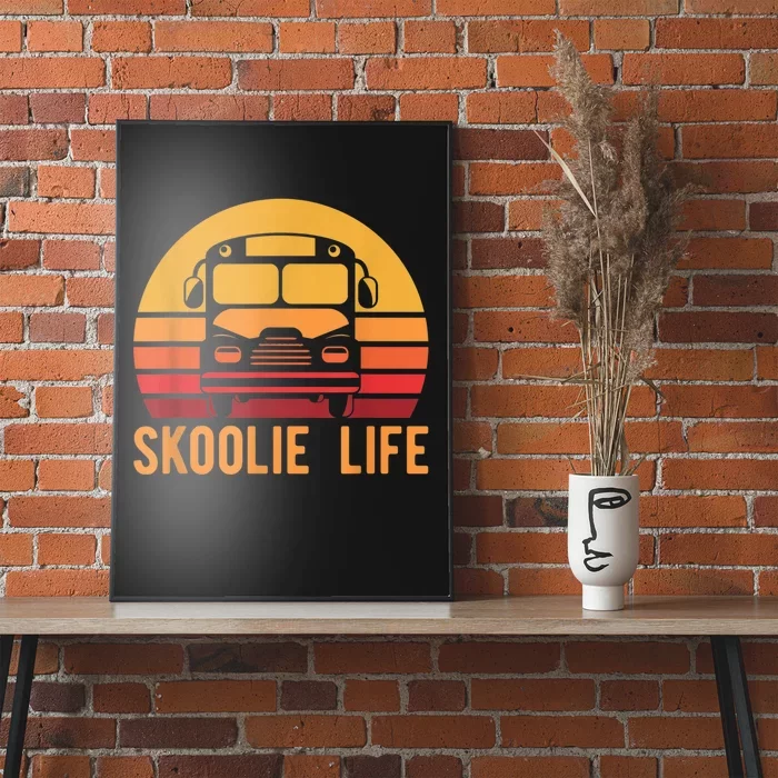 Retro Skoolie Life Converted School Bus Home Lifestyle Poster