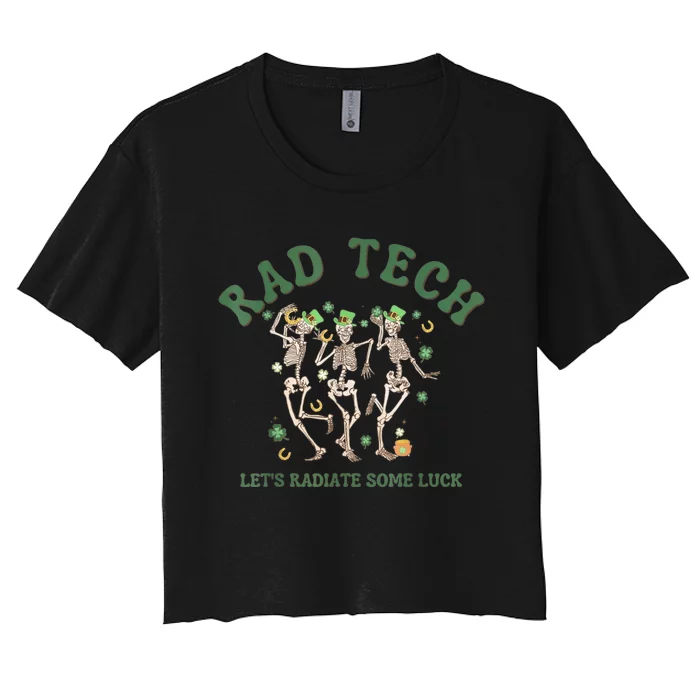 Radiate Some Luck St Patrick's Day Radiology XRay Rad Tech Women's Crop Top Tee