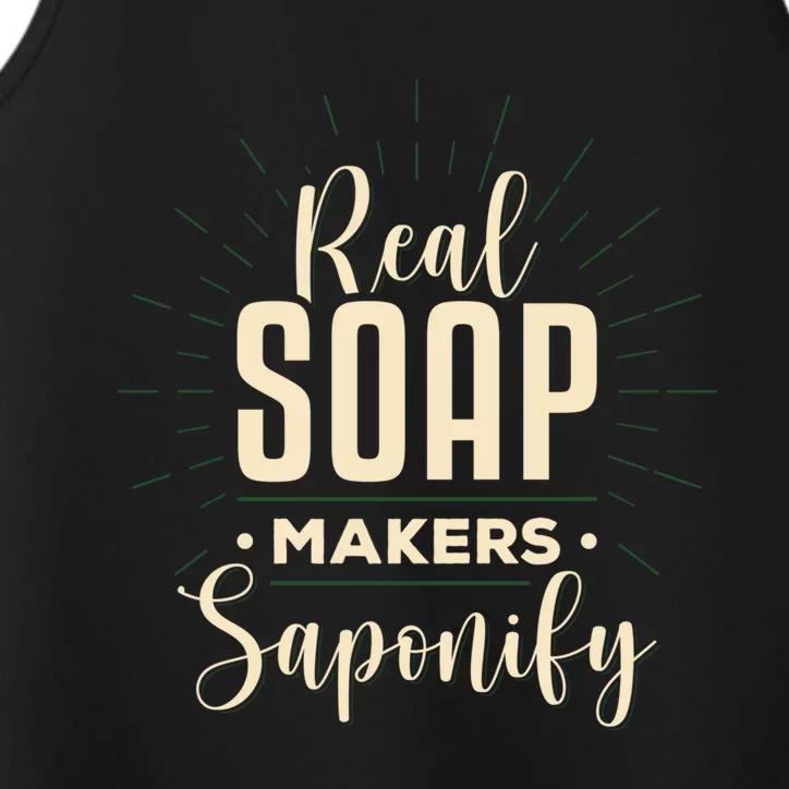 Real Soap Makers Saponify Soap Making Soapmaker Gift Performance Tank