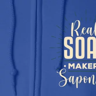 Real Soap Makers Saponify Soap Making Soapmaker Gift Full Zip Hoodie