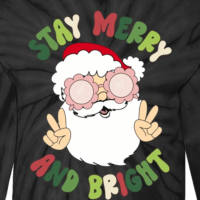 Retro Stay Merry And Bright Funny Christmas Santa Claus Xmas Tie-Dye Long Sleeve Shirt