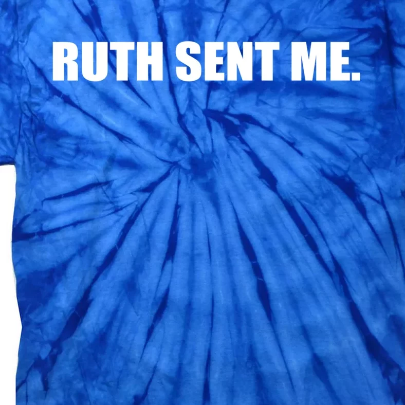 Ruth Sent Me Gift Tie-Dye T-Shirt