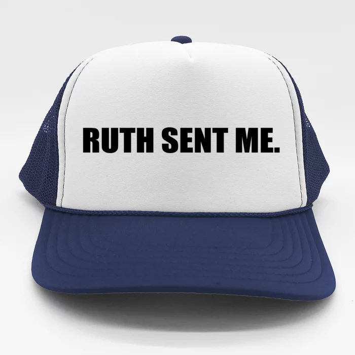 Ruth Sent Me Gift Trucker Hat