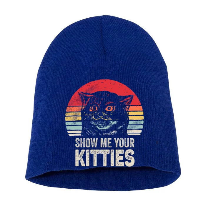 Retro Show Me Your Kitties Gift Funny Gift For Cat Lover Vintage Gift Short Acrylic Beanie