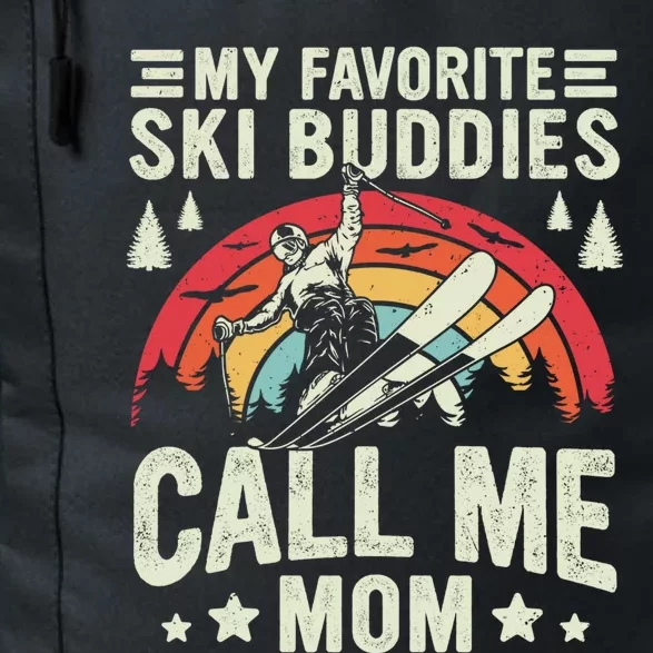 Retro Skiing My Favorite Ski Buddies Call Me Mom Meaningful Gift Daily Commute Backpack