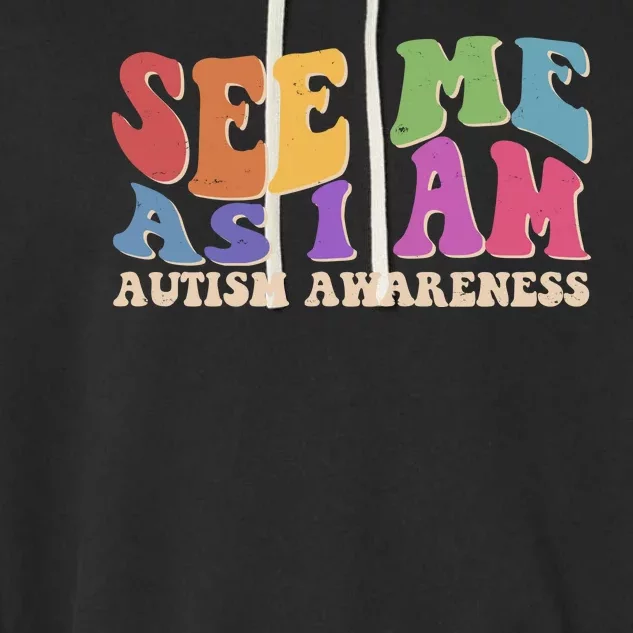 Retro See Me As I Am Autism Awareness Garment-Dyed Fleece Hoodie