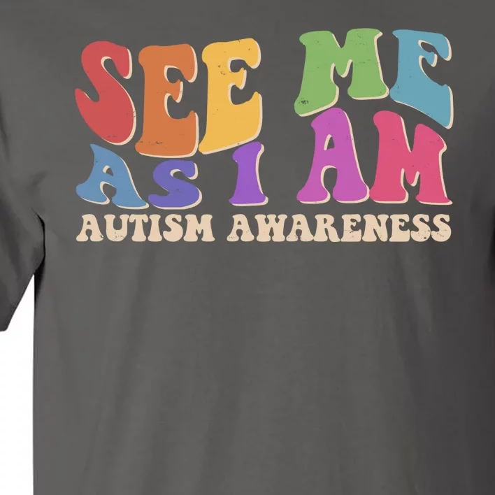 Retro See Me As I Am Autism Awareness Tall T-Shirt