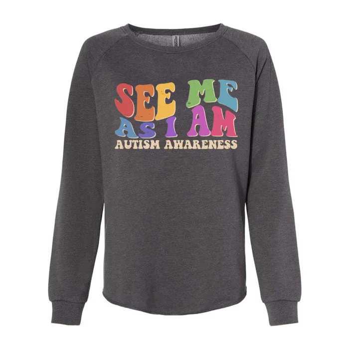 Retro See Me As I Am Autism Awareness Womens California Wash Sweatshirt