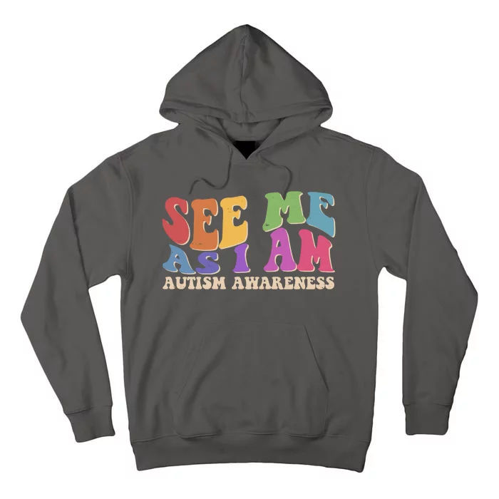 Retro See Me As I Am Autism Awareness Tall Hoodie