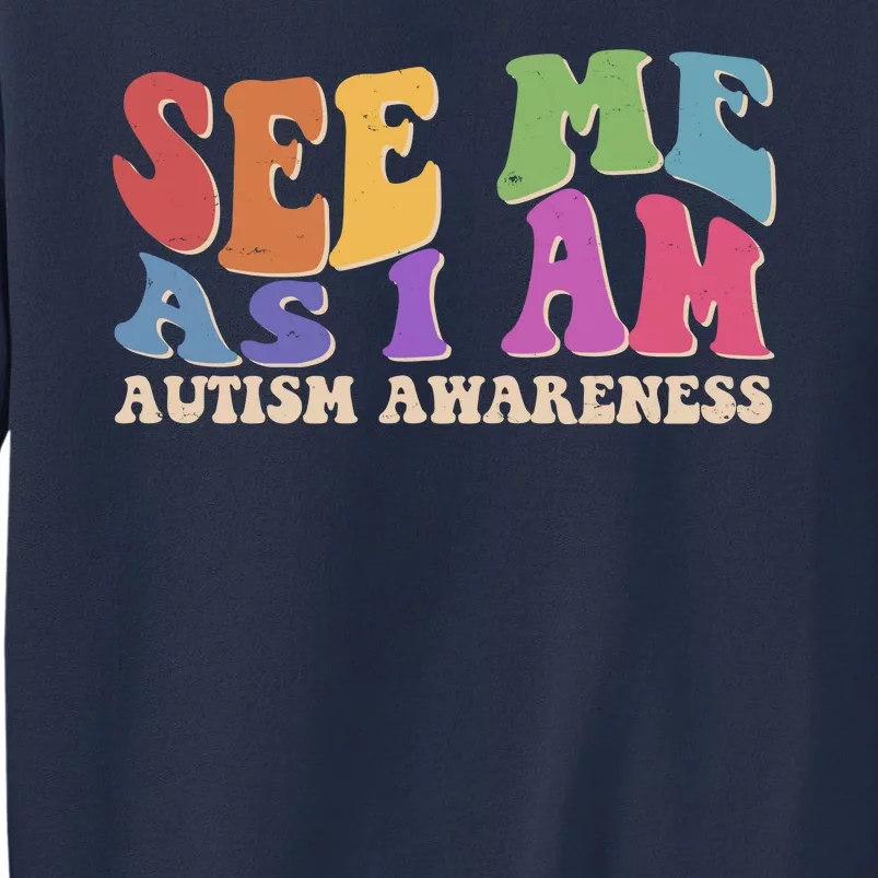 Retro See Me As I Am Autism Awareness Sweatshirt