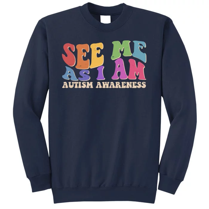 Retro See Me As I Am Autism Awareness Sweatshirt