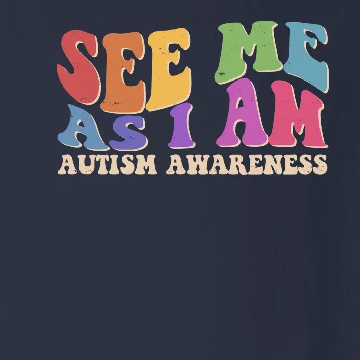 Retro See Me As I Am Autism Awareness Toddler Long Sleeve Shirt