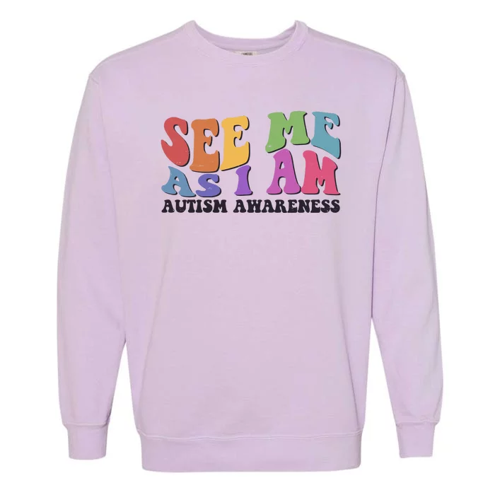 Retro See Me As I Am Autism Awareness Garment-Dyed Sweatshirt