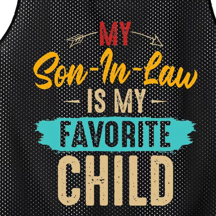 Retro Saying My Son In Law Is My Favorite Child Mesh Reversible Basketball Jersey Tank