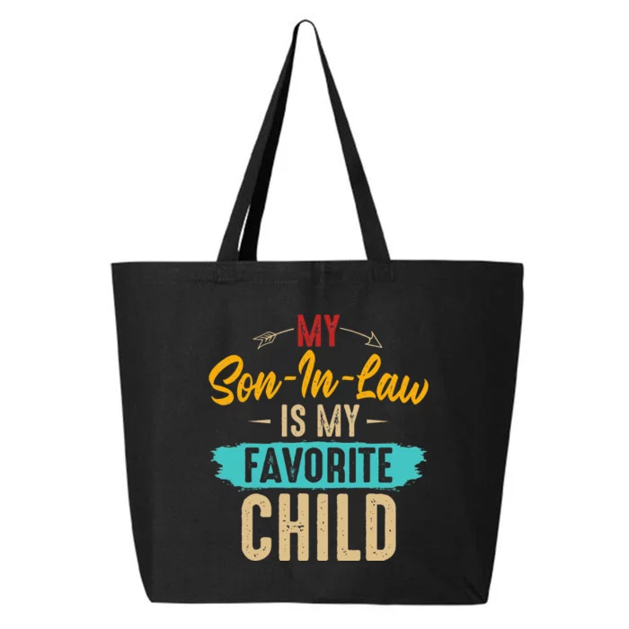 Retro Saying My Son In Law Is My Favorite Child 25L Jumbo Tote