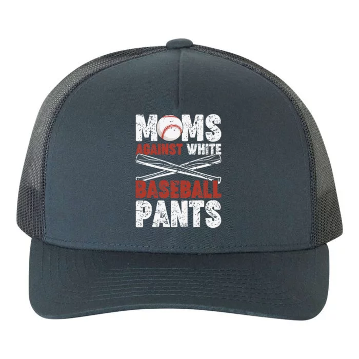 Retro Saying Moms Against White Baseball Pants Yupoong Adult 5-Panel Trucker Hat