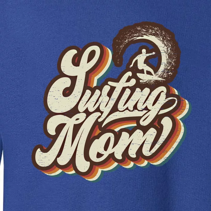 Retro Surfing Mom Sports Mama Mothers Day Gift Toddler Sweatshirt