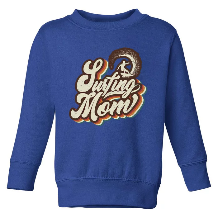 Retro Surfing Mom Sports Mama Mothers Day Gift Toddler Sweatshirt