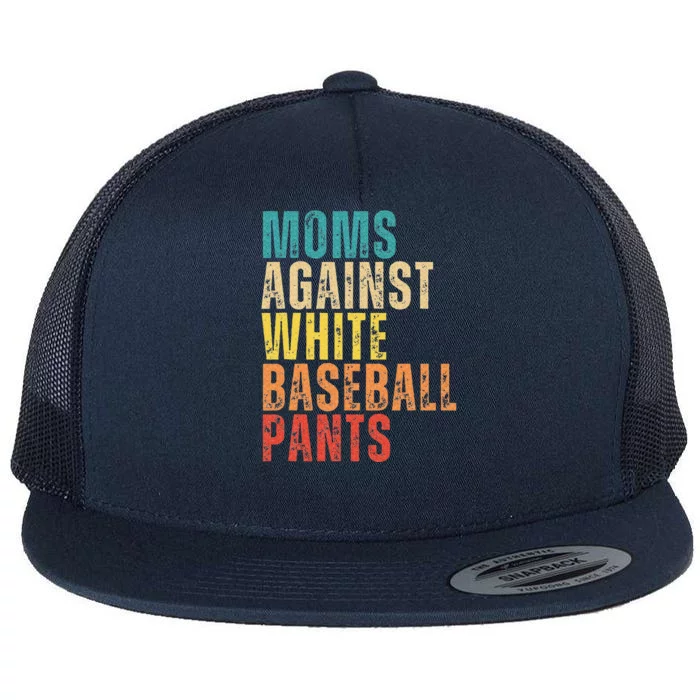 Retro Saying Moms Against White Baseball Pants Flat Bill Trucker Hat