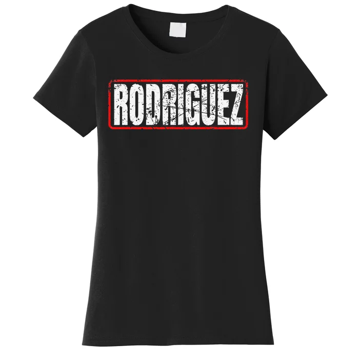 Rodriguez Surname Mexican & Hispanic American Chicano Design Women's T-Shirt