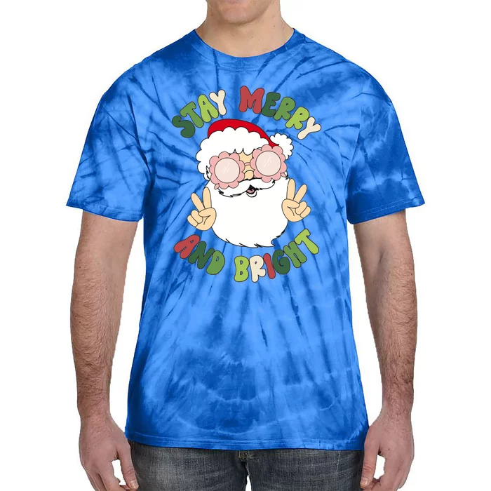 Retro Stay Merry And Bright Funny Christmas Santa Claus Xmas Gift Tie-Dye T-Shirt