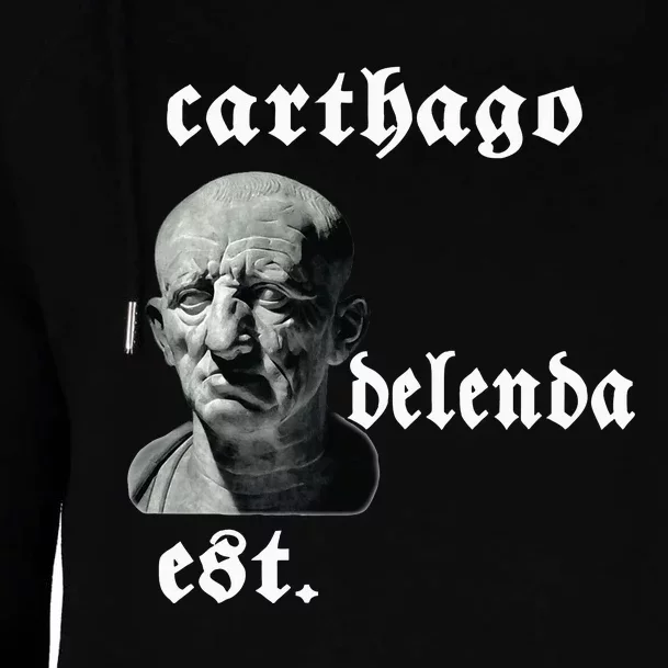 Roman Senator Marco PóRcio CatãO Quote Carthago Delenda Est Womens Funnel Neck Pullover Hood