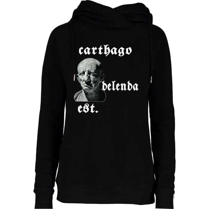 Roman Senator Marco PóRcio CatãO Quote Carthago Delenda Est Womens Funnel Neck Pullover Hood