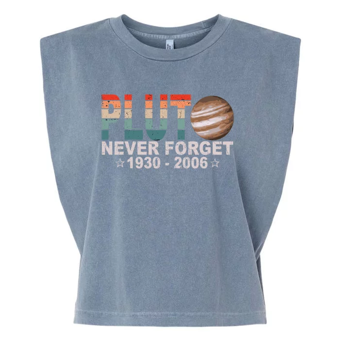 Retro Space Never Forget Pluto 1930 Gift 2006 Funny Gift Garment-Dyed Women's Muscle Tee