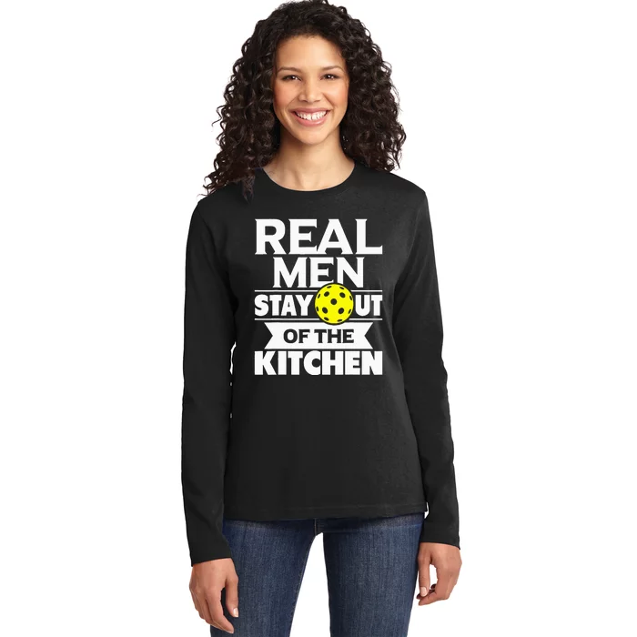 Real Stay Out Of The Kitchen Funny Pickleball Paddleball Ladies Long Sleeve Shirt