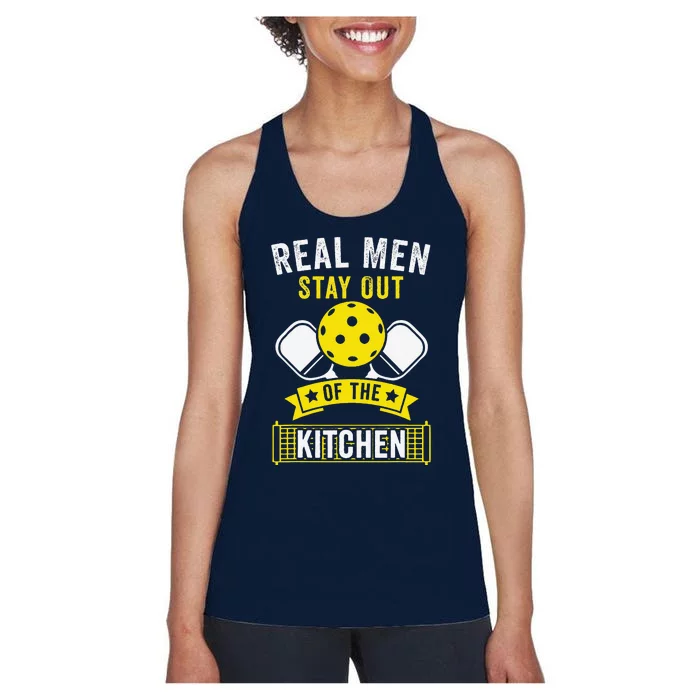 Real Stay Out Of The Kitchen Funny Pickleball Women's Racerback Tank