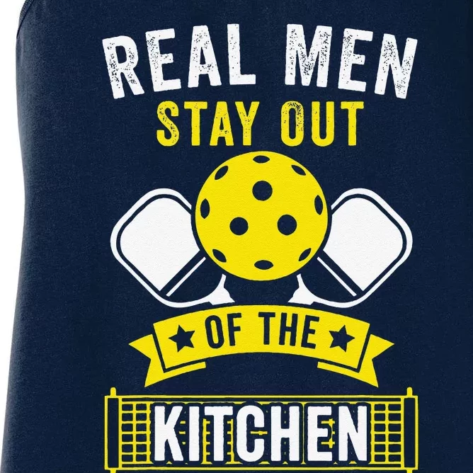 Real Stay Out Of The Kitchen Funny Pickleball Women's Racerback Tank