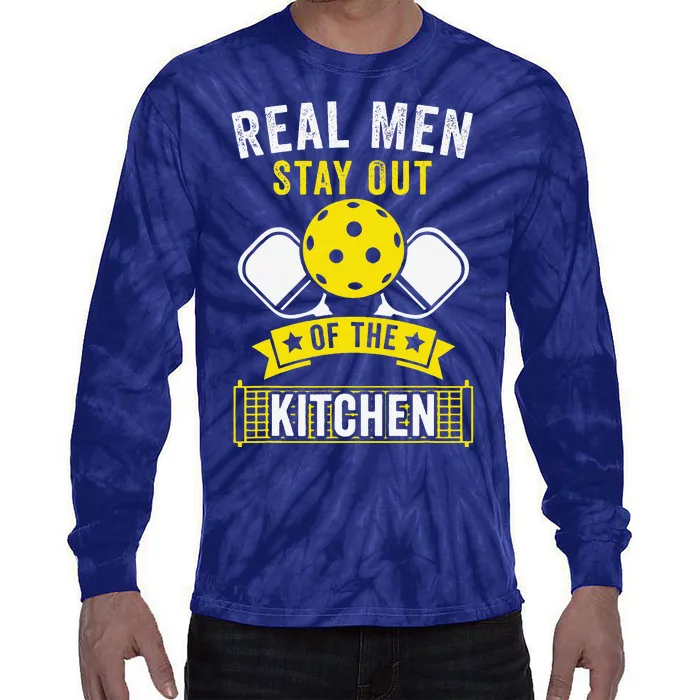 Real Stay Out Of The Kitchen Funny Pickleball Tie-Dye Long Sleeve Shirt