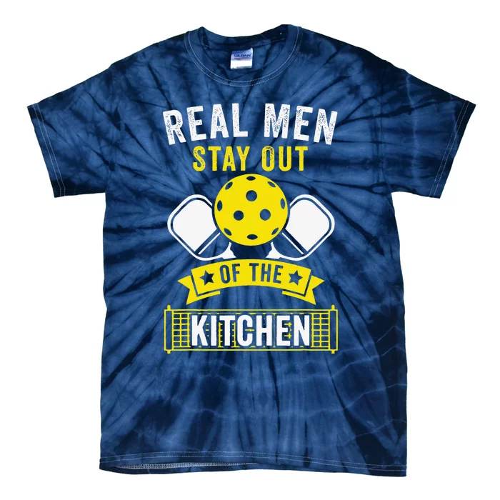 Real Stay Out Of The Kitchen Funny Pickleball Tie-Dye T-Shirt