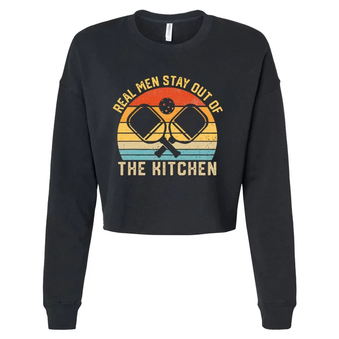 Real Stay Out Of The Kitchen Funny Pickleball Vintage Cropped Pullover Crew