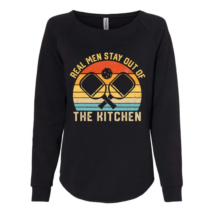 Real Stay Out of the Kitchen Funny Pickleball Vintage Womens California Wash Sweatshirt