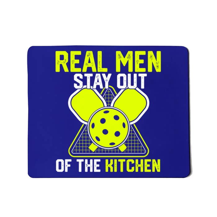 Real Stay Out Of The Kitchen Funny Pickleball Vintage Cool Gift Mousepad