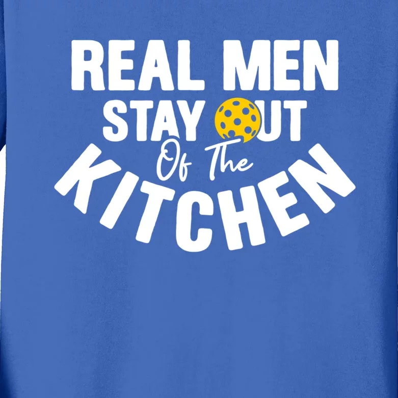 Real Stay Out Of The Kitchen Funny Pickleball Novelty Gift Kids Long Sleeve Shirt