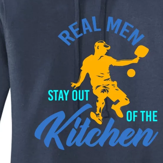 Real Stay Out Of The Kitchen Gift Women's Pullover Hoodie