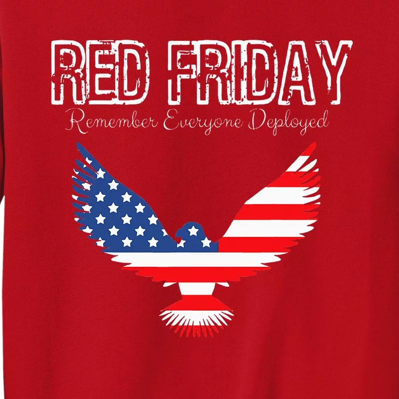 R.E.D. Support Our Troops Wear Red On Friday Sweatshirt