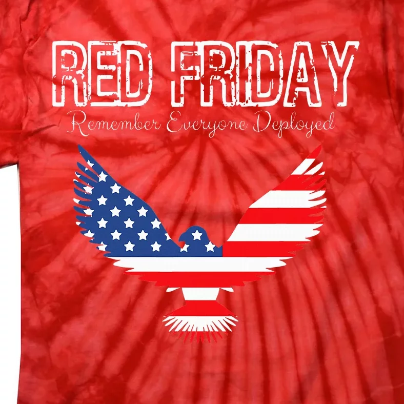 R.E.D. Support Our Troops Wear Red On Friday Tie-Dye T-Shirt