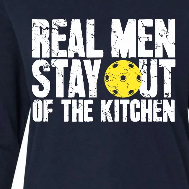 Real Stay Out Of The Kitchen Funny Pickleball Womens Cotton Relaxed Long Sleeve T-Shirt