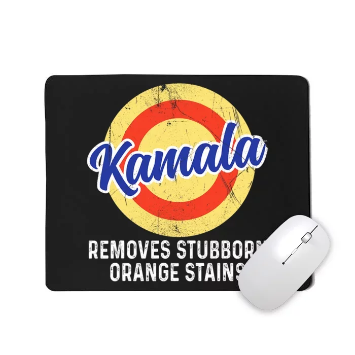 Removes Stubborn Orange Stains Funny Kamala 2024 Election Mousepad