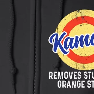 Removes Stubborn Orange Stains Funny Kamala 2024 Election Full Zip Hoodie