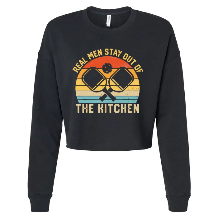 Real Stay Out of the Kitchen Funny Pickleball Vintage Cropped Pullover Crew