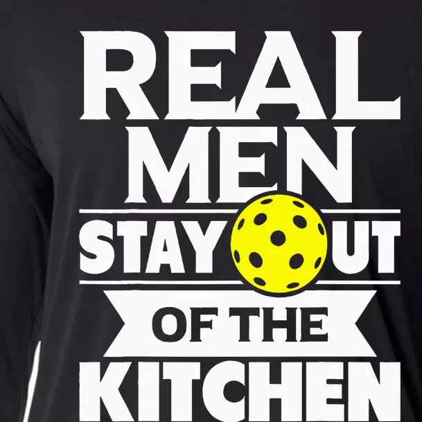 Real  Stay Out Of The Kitchen Funny Pickleball Paddleball Cooling Performance Long Sleeve Crew