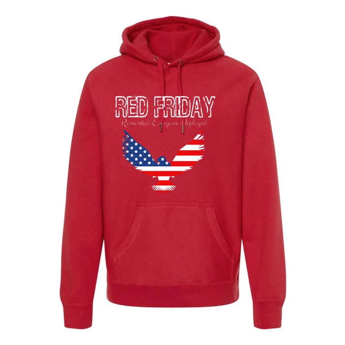 R.E.D. Support Our Troops Wear Red On Friday Premium Hoodie