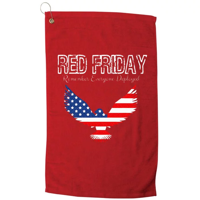 R.E.D. Support Our Troops Wear Red On Friday Platinum Collection Golf Towel